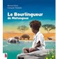 Le bourlingueur de Matungoua