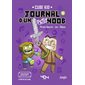 Journal d'un petit noob #1; Un nouveau guerrier