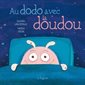 Au dodo avec la doudou