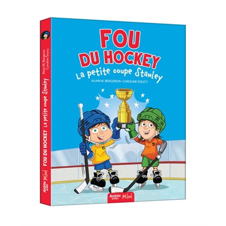 Fou du hockey; La petite coupe Stanley