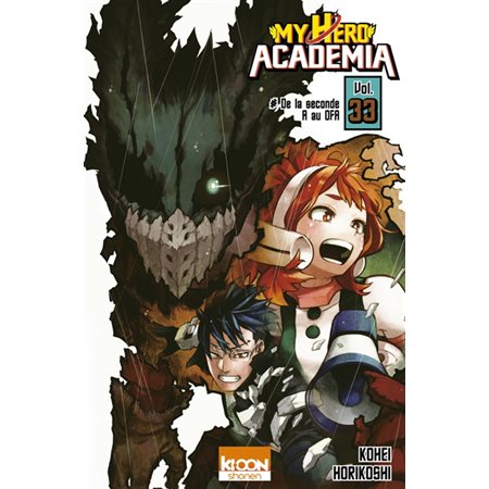 My hero academia #33; De la seconde A au OFA