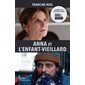 Anna et l'enfant-vieillard