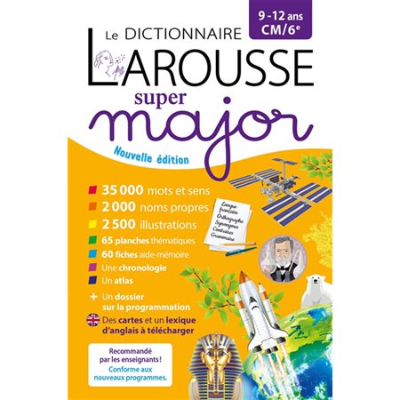 dictionnaire Larousse super major, 9-12 ans, CM-6e