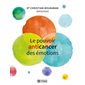 Le pouvoir anticancer des émotions