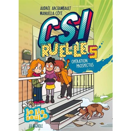 CSI Ruelle #5; Opération Prospectus