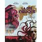 La cité oblique