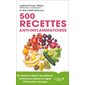 500 recettes anti-inflammatoires