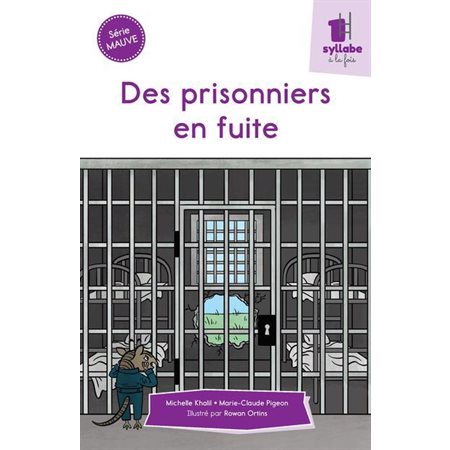 Des prisonniers en fuite