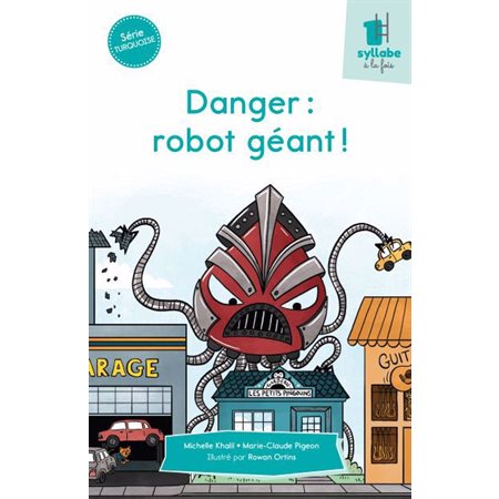 Danger:  robot géant!