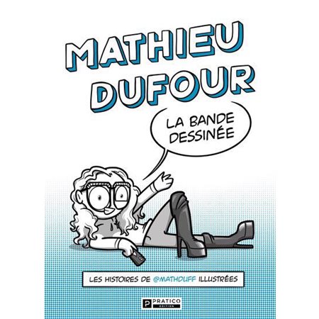 Mathieu Dufour, la bande-dessinée