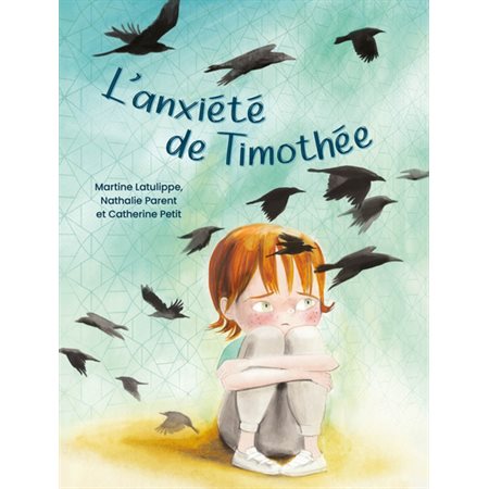 L' anxiété de Timothée