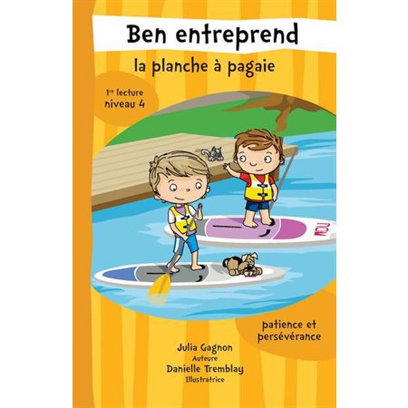 Ben entreprend la planche à pagaie