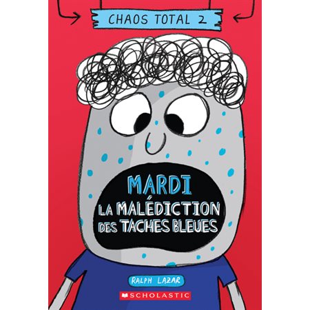 Mardi – La malédiction des taches bleues