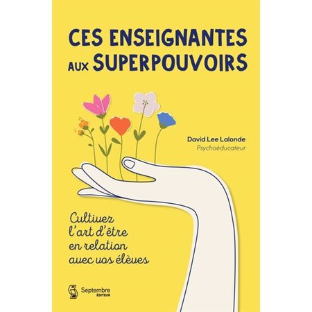 Ces enseignantes aux superpouvoirs