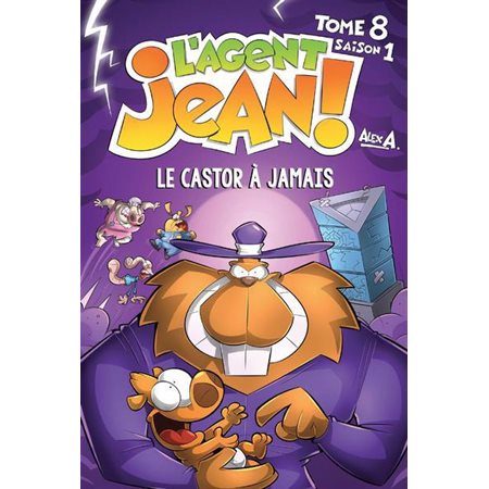 L'agent Jean saison 1 #8 Le castor à jamais