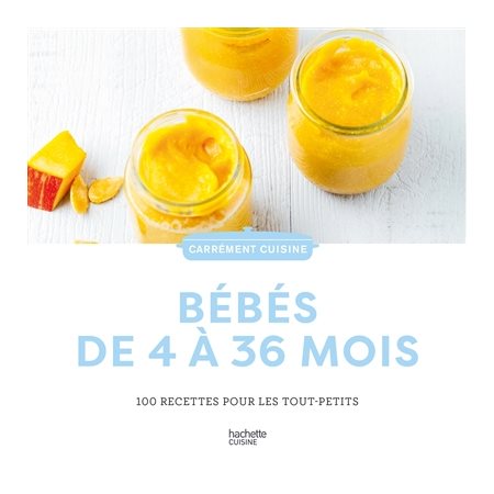 Bébés de 4 à 36 mois