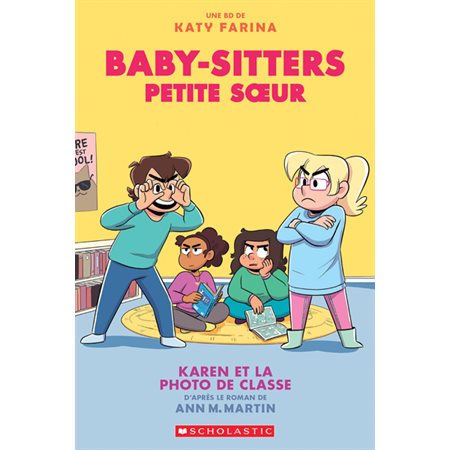 Baby-Sitters Petite sœur #5 Karen et la photo de classe