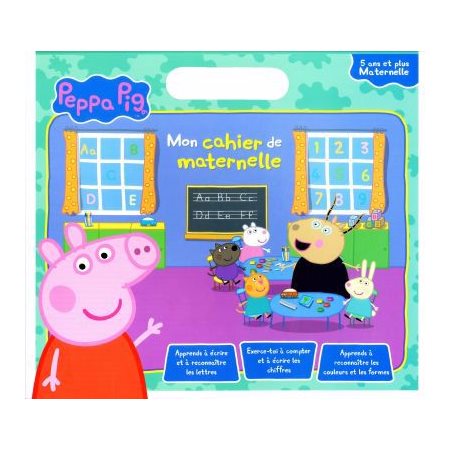 Mon cahier de maternelle - Peppa Pig