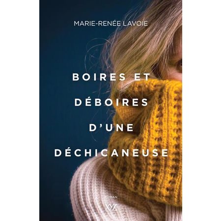 Boires et déboires d''une déchicaneuse