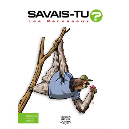 Savais-tu? Les paresseux