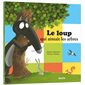 Mes p'tits albums; le loup qui aimait les arbres