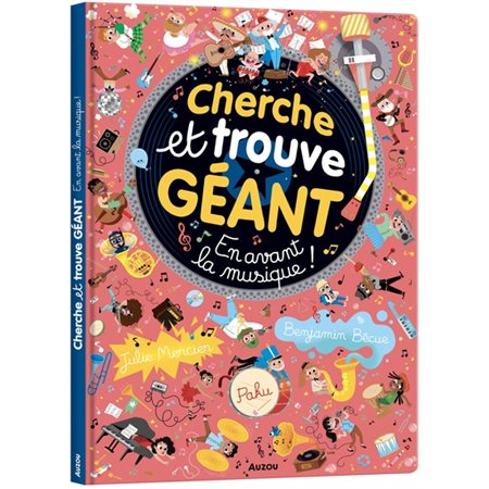 Chercher et trouve géant : En avant la musique !