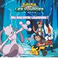 Pokémon : la série Les voyages; Une rencontre légendaire !