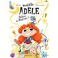 Mortelle Adèle #3; Debout les bizarres !