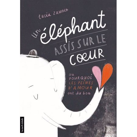 Un éléphant assis sur le coeur