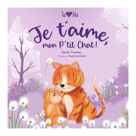 Je t'aime, mon P'tit Chat !