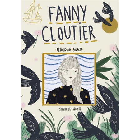 Fanny Cloutier #5 Retour aux sources