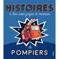 Histoires à lire avec...Papa et Maman; Les pompiers