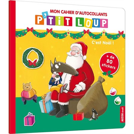 Mon cahier d''autocollants P'tit Loup