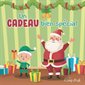 Un cadeau bien spécial