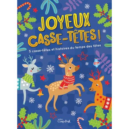 Joyeux casse-têtes!