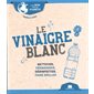 Le vinaigre blanc