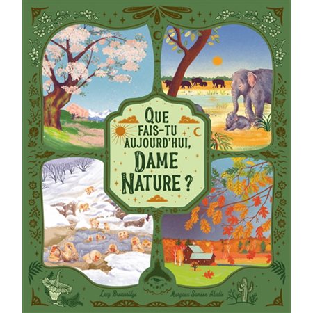 Que fais-tu aujourd''hui, Dame Nature ?