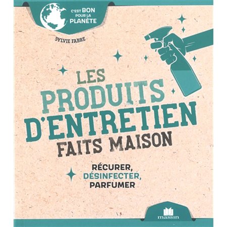 Les produits d''entretien faits maison