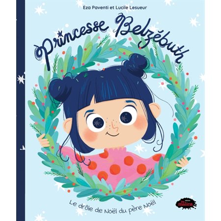 Princesse Belzébuth : Le drôle de Noël du père Noël