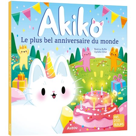 Akiko #2 Le plus bel anniversaire du monde