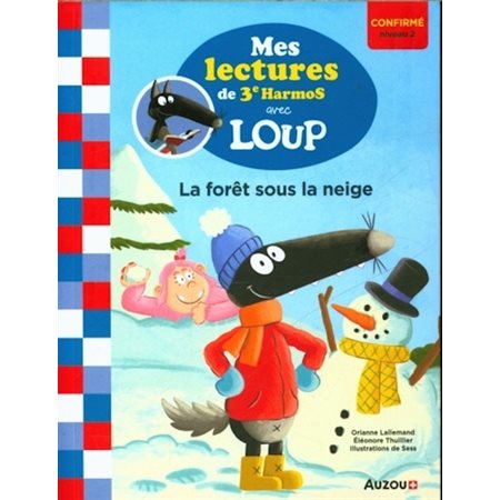 Mes lectures de 1e année avec Loup, La forêt sous la neige