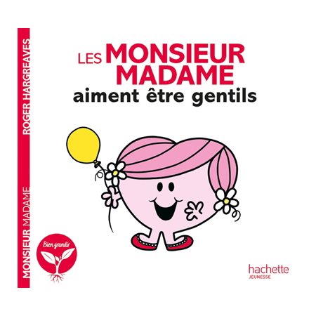 Monsieur Madame aiment être gentils