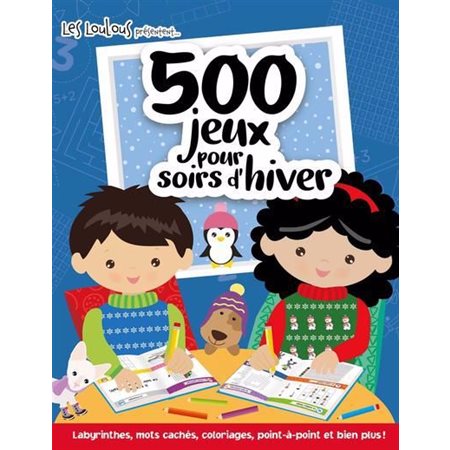 500 jeux pour soirs d'hiver