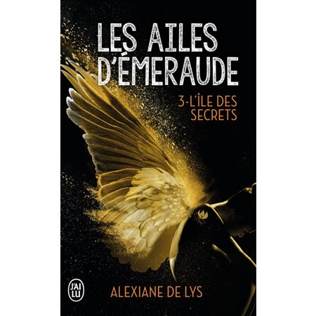 Les ailes d'émeraude #3 L  île des secrets