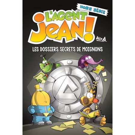 L' agent Jean! Les dossiers secrets de Moignons Hors Série