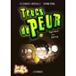 Truc de peur #7 Terreur sous terre