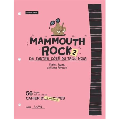 Mammouth Rock #2 De l'autre côté du trou noir