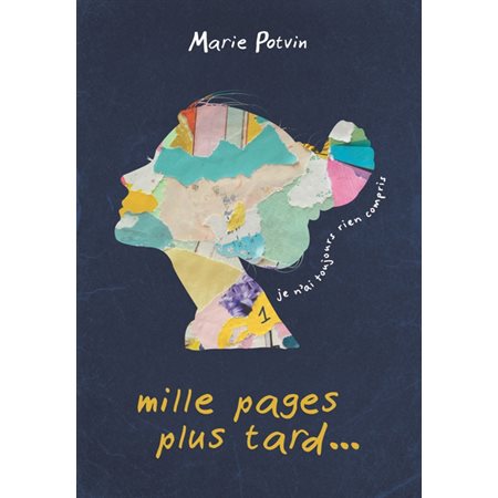 Mille pages plus tard...  #1 Je n''ai toujours rien compris