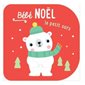 Bébé Noël : Le petit ours
