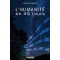 L' humanité en 45 tours